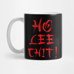 Ho Lee Chit Parody Mug